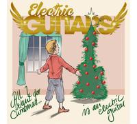 Electric Guitars - All I Want For Christmas (Red Vinyl) [12" VINYL]