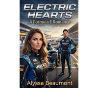 ELECTRIC HEARTS: How Two Neurodivergent Partners Defied Expectations, Won Three World Championships, Found True Love, and Proved Different Is Extraordinary