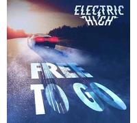 ELECTRIC HIGH - FREE TO GO