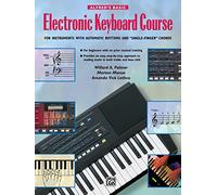 Electric Keyboard Course: For Instruments With Automatic Rhythms and "Single-Finger" Chords
