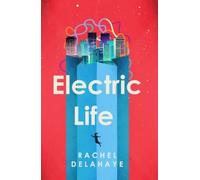 Electric Life