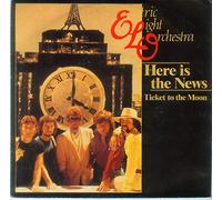 ELECTRIC LIGHT ORCHESTRA - Here is the news / Ticket to the moon / JET 7081