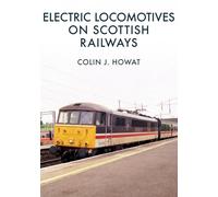Electric Locomotives on Scottish Railways