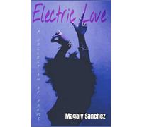 Electric love: Poetry Collection