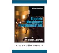 Electric Machinery Fundamentals: Written by Chapman, 2011 Edition, (5) Publisher: McGraw-Hill Higher Education [Paperback]