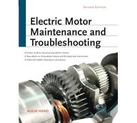 Electric Motor Maintenance and Troubleshooting, 2nd Edition (ELECTRONICS)