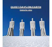 Electric Mud - Quiet Days on Earth