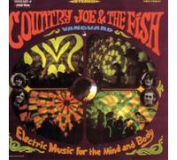 Country Joe & The Fish – Electric Music for the Mind and Body – 2 CD
