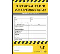 Electric Pallet Jack Daily Inspection Checklist: Powered Pallet Jack Pre-Use Inspection Report Book | Electric Pallet Truck Safety & Maintenance Inspection Form