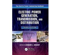 Electric Power Generation, Transmission, and Distribution (Electric Power Engineering Series)