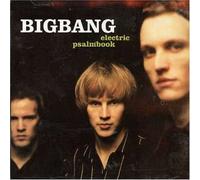 Electric Psalmbook by Big Bang