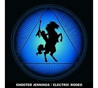 Electric Rodeo by Jennings, Shooter (2006) Audio CD