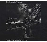Electric Soft Parade - Empty At The End / This Given Line