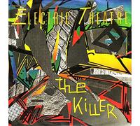 ELECTRIC THEATRE - The Killer / The fire drum / 880 610-7