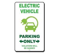 Electric Vehicle Parking Only Violators Will Be Gassed Funny Reflective Sign Tin Sign 8X12 Inches