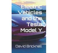 Electric Vehicles and the Tesla Model Y
