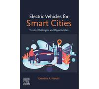 Electric Vehicles for Smart Cities: Trends, Challenges, and Opportunities