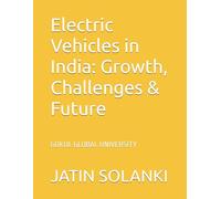 Electric Vehicles in India: Growth, Challenges & Future
