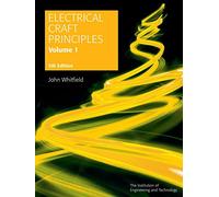 Electrical Craft Principles (Volume 1) (Materials, Circuits and Devices)