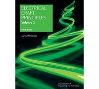 Electrical Craft Principles (Volume 2) (Materials, Circuits and Devices)