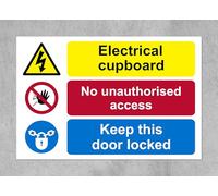 Electrical cupboard, no unauthorised access Keep this door locked safety sign - 1.2mm Rigid plastic 200mm x 150mm Case (Pack of 20)