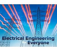 Electrical Engineering for Everyone