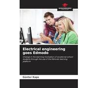Electrical engineering goes Edmodo: Change in the learning motivation of vocational school students through the use of the Edmodo learning platform