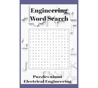 Electrical Engineering Word Search: 50+ Engaging Word Search Puzzles to Master Electrical Concepts | 6x9 inches, 120 pages