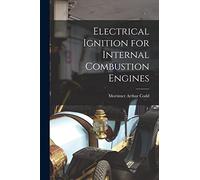 Electrical Ignition for Internal Combustion Engines
