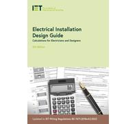 Electrical Installation Design Guide : Calculations for Electricians and Designers