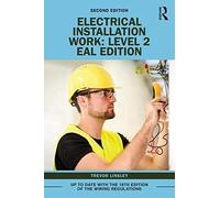 Electrical Installation Work: Level 2: EAL Edition