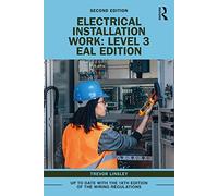 Electrical Installation Work: Level 3: EAL Edition