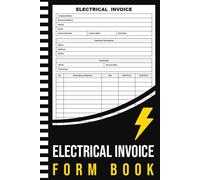 Electrical Invoice Form Book: Electrical Service Invoice Sheets | Electrician Job Invoice Forms | 50 Form