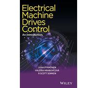Electrical Machine Drives Control: An Introduction