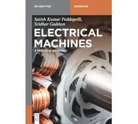 Electrical Machines: A Practical Approach – De Gruyter Textbook