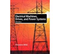 Electrical Machines, Drives, and Power Systems: International Edition