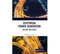 Electrical Power Generation : Methods and Plants