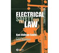 Electrical Safety and the Law 4e: A Guide to Compliance