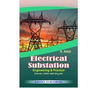 Electrical Substation Engineering and Practice Engineering & Practice EHV-AC, HVDC AND SF6-GIS