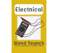 Electrical Word Search: word search puzzles with easy to read print about electrical trades and vocabulary practice 6x9 inches, 110 pages 50+ puzzles... gift for relaxation and tradespeople