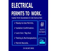 Electrical Works, Permit to Work.: 60 Permit Forms