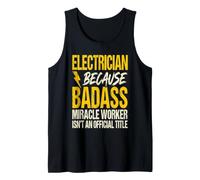 Electrician Badass Miracle Worker Grunge Typography Design Tank Top