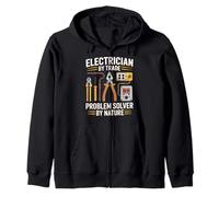 Electrician By Trade Problem Solver By Nature Zip Hoodie