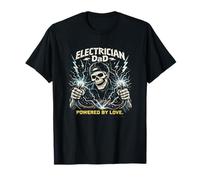 Electrician Dad Skull Lightning Powered by Love T-Shirt