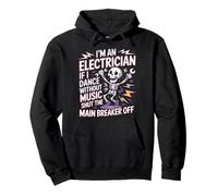 Electrician Dancing, Shut the Main Breaker Off - Pullover Hoodie