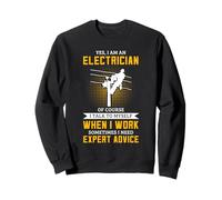 Electrician Need Expert Advice Funny Electrical Worker Sweatshirt