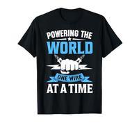 Electrician Powering The World One Wire At A Time T-Shirt