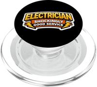 Electrician Shockingly Good Service Funny Saying Joke Quote PopSockets PopGrip for MagSafe