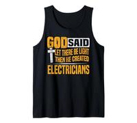 Electrician Vintage God Said Let There Be Light The He Tank Top