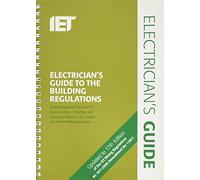 Electricians Guide to the Building Regulations